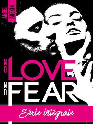 cover image of No love no fear--L'intégrale